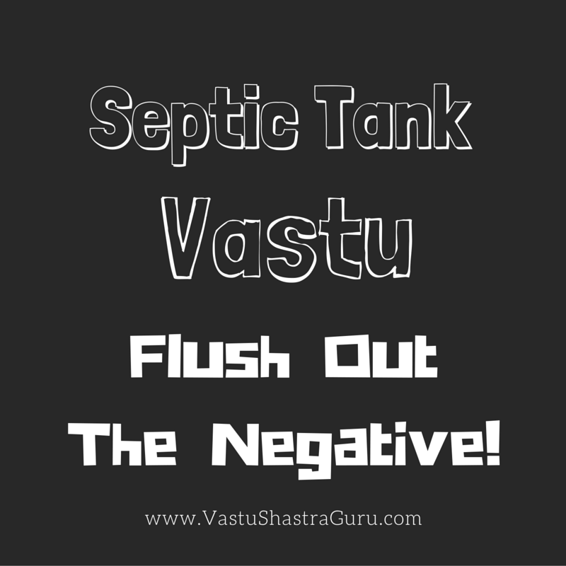 Septic Tank Vastu Tips